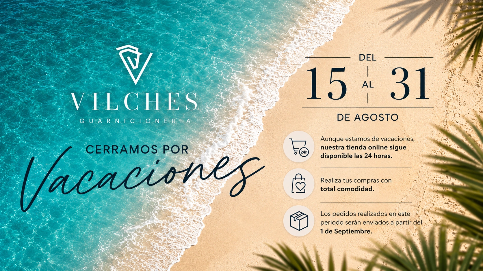 Cerramos por vacaciones del 15 al 31 de agosto. La tienda online sigue disponible las 24 horas y los pedidos realizados durante este periodo se enviarán a partir del 1 de septiembre.